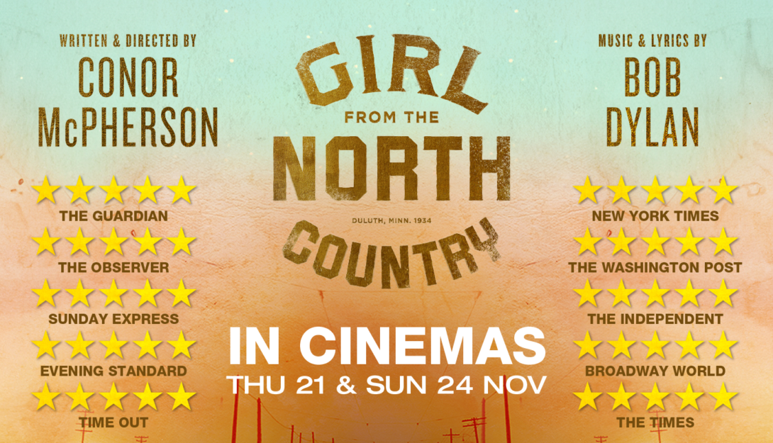 Screening: Girl From The North Country (12A) 145 mins