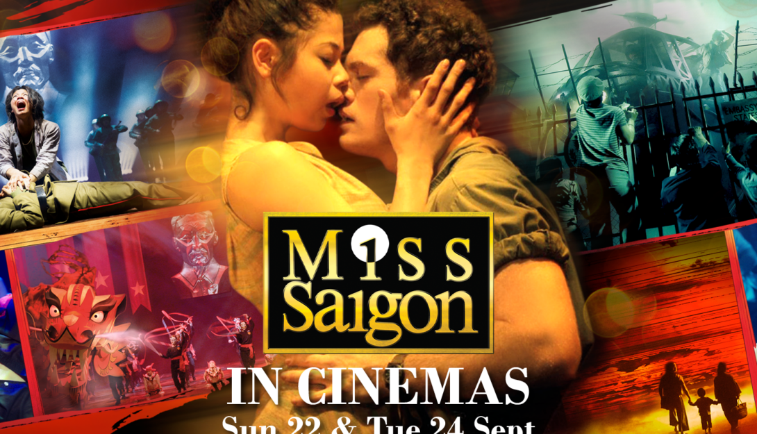 Screening: Miss Saigon 25th Anniversary Show (15) 187 mins