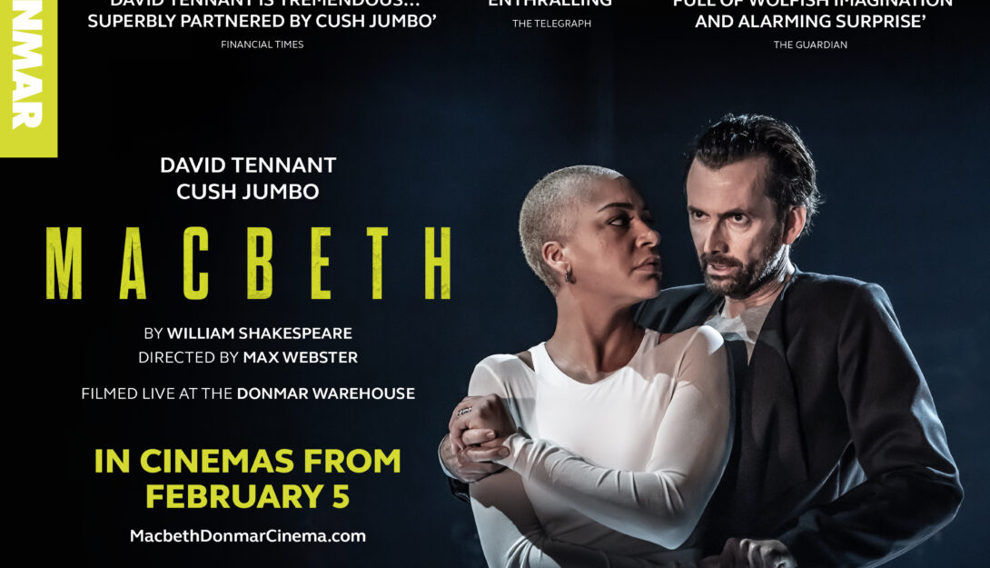 Screening: MACBETH: David Tennant & Cush Jumbo (12A) 114mins