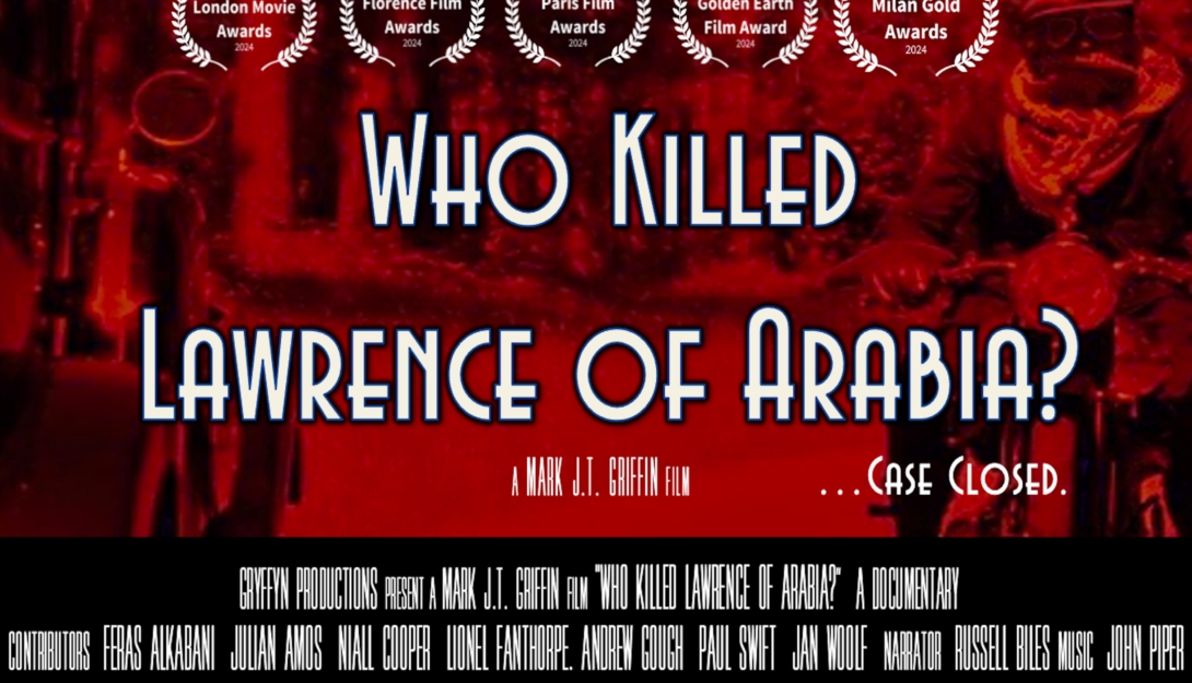 Who Killed Lawrence of Arabia? + Q&A 100 mins